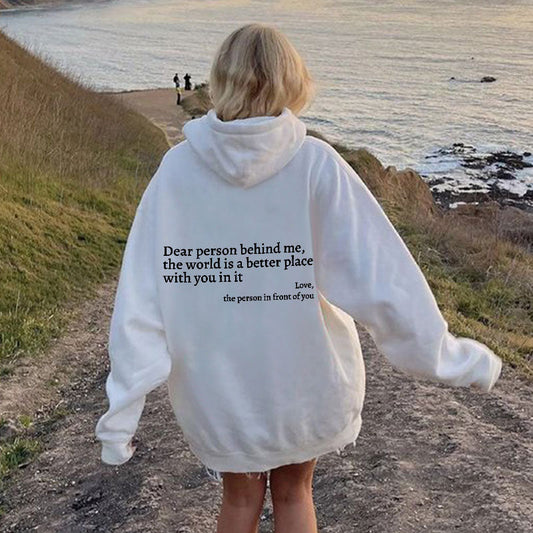 Kära Person Bakom Mig Sweatshirt